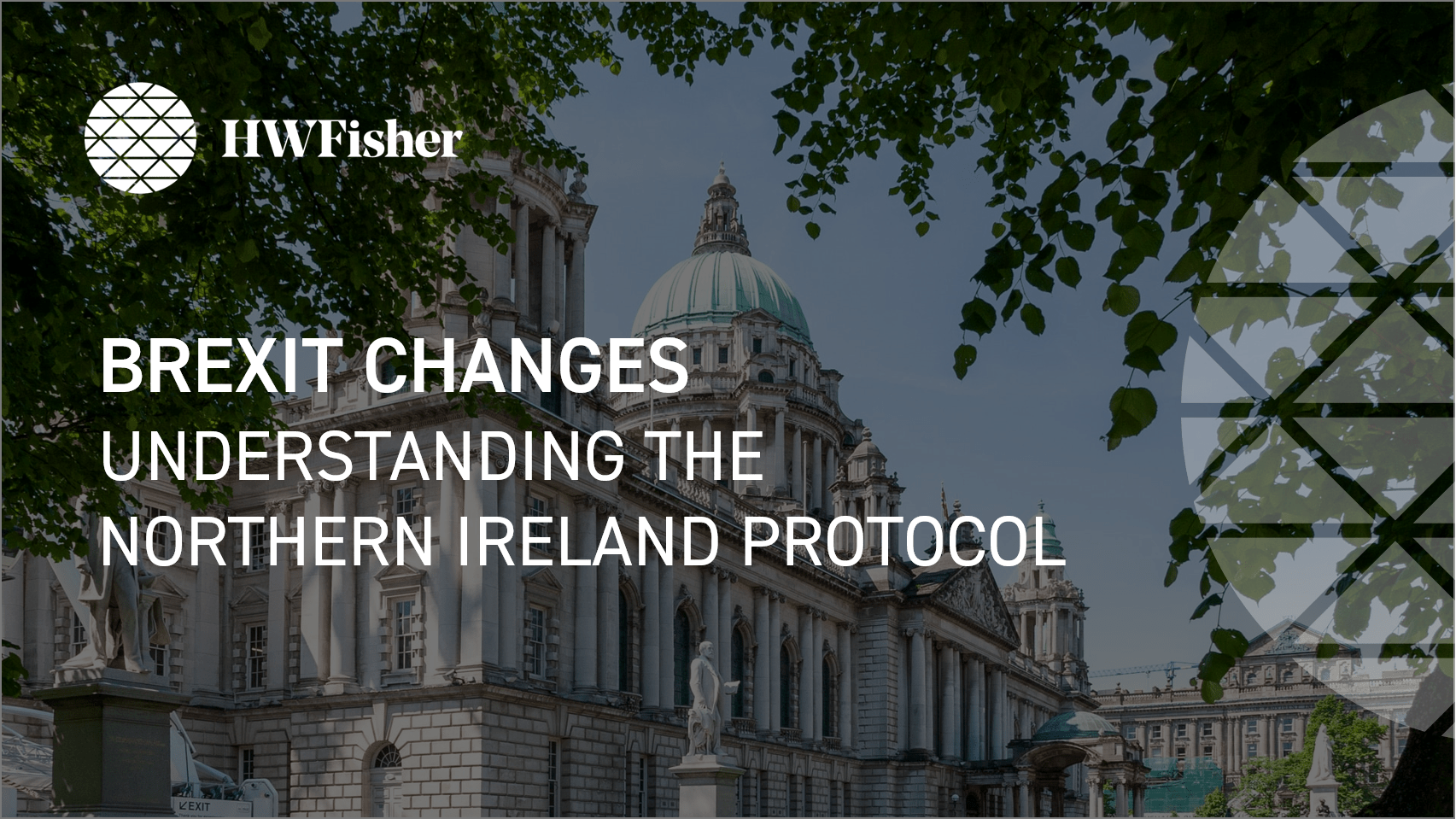 Brexit Changes: Understanding The Northern Ireland Protocol – HW Fisher