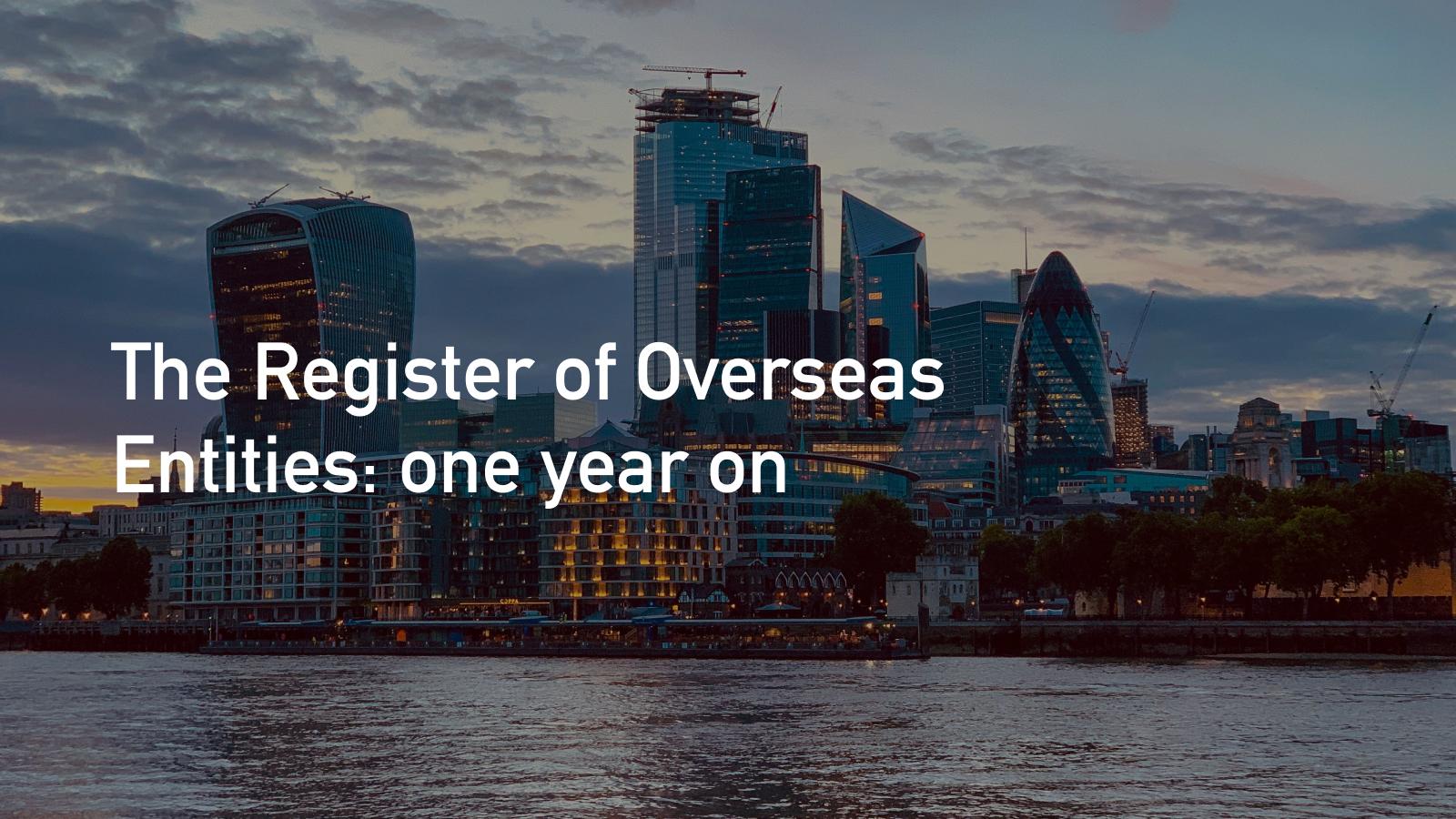 The Register of Overseas Entities one year on HW Fisher